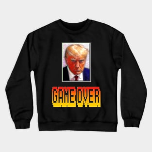 Trump Game Over Mugshot Crewneck Sweatshirt